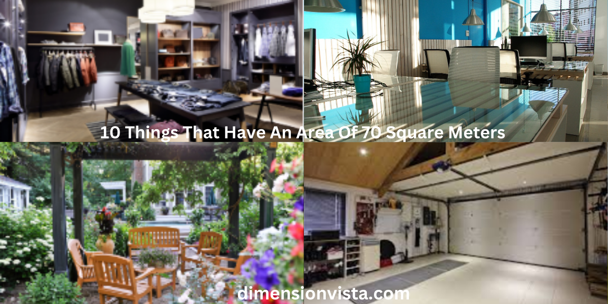 10 Things That Have An Area Of 70 Square Meters