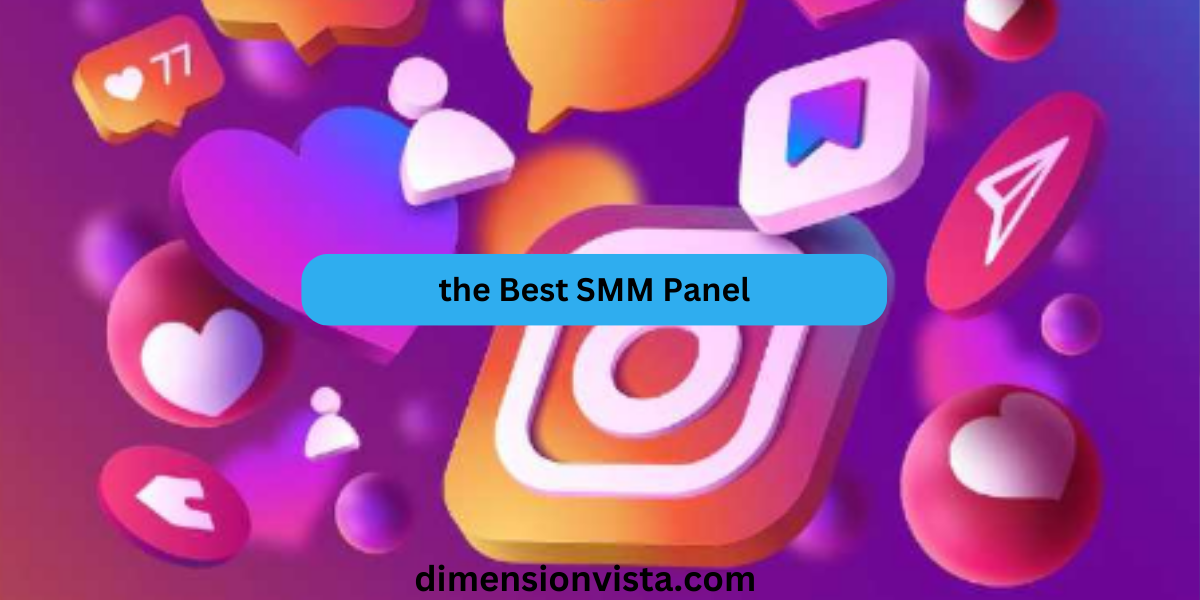 Instagram Growth Made Easy: Find the Best SMM Panel for Unstoppable Success