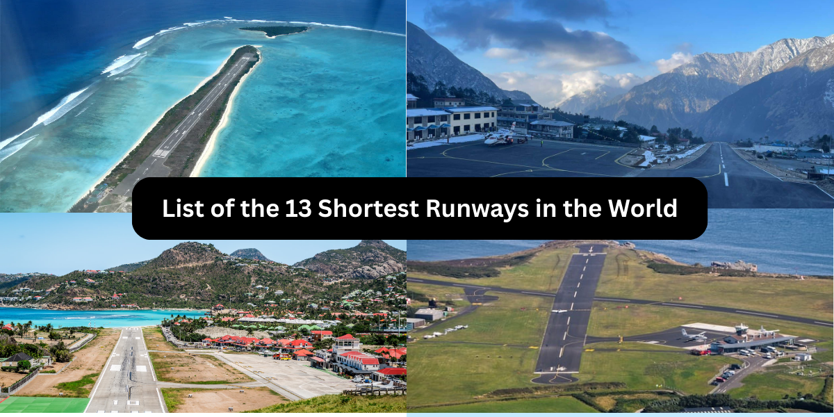 List of the 13 Shortest Runways in the World