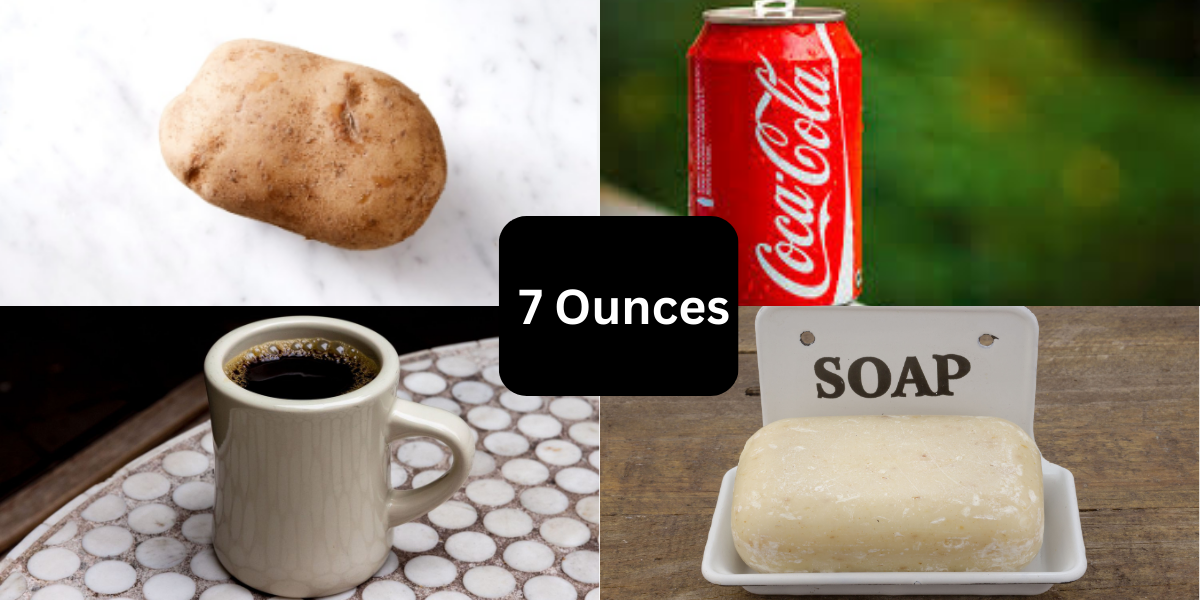 How Much Is 7 Ounces? 10 Most Common Things That Weigh About 7 Ounces