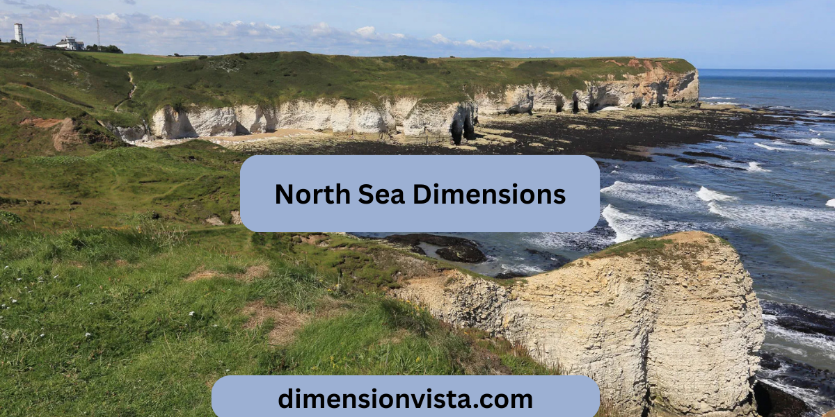 North Sea Dimensions: Everything You Need to Know